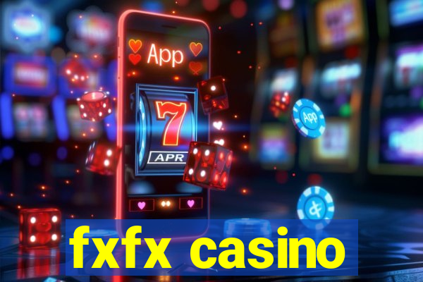 fxfx casino